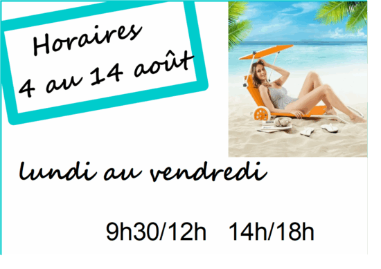 horaires août Les Opticiennes